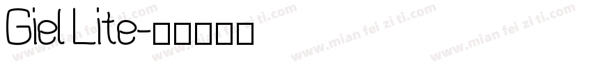 Giel Lite字体转换